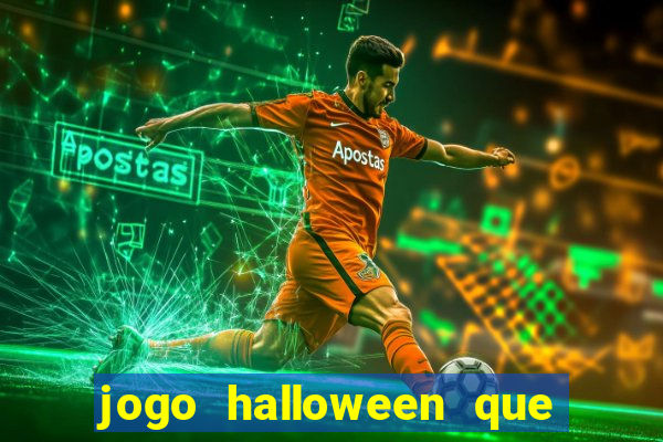 jogo halloween que ganha dinheiro